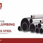 Best Pipes for Home Plumbing Why Stainless Steel