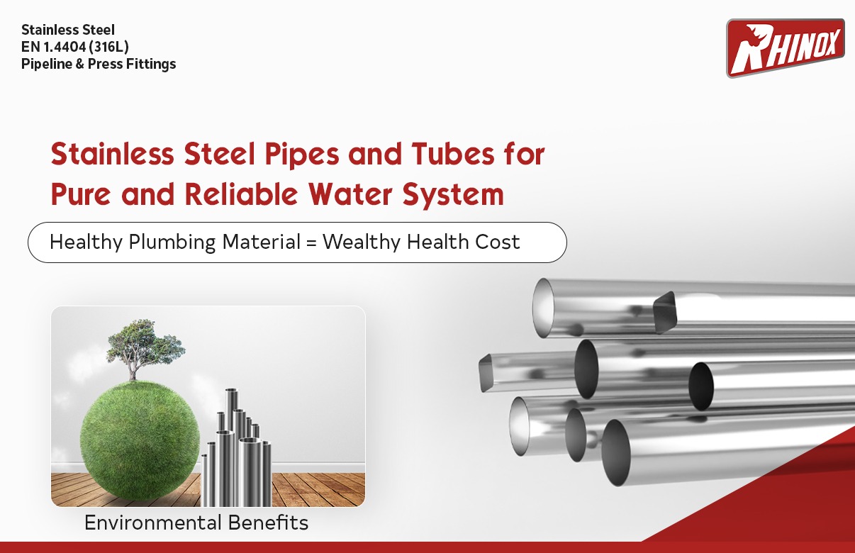 Stainless Steel Pipes and Tubes for Pure and Reliable Water System