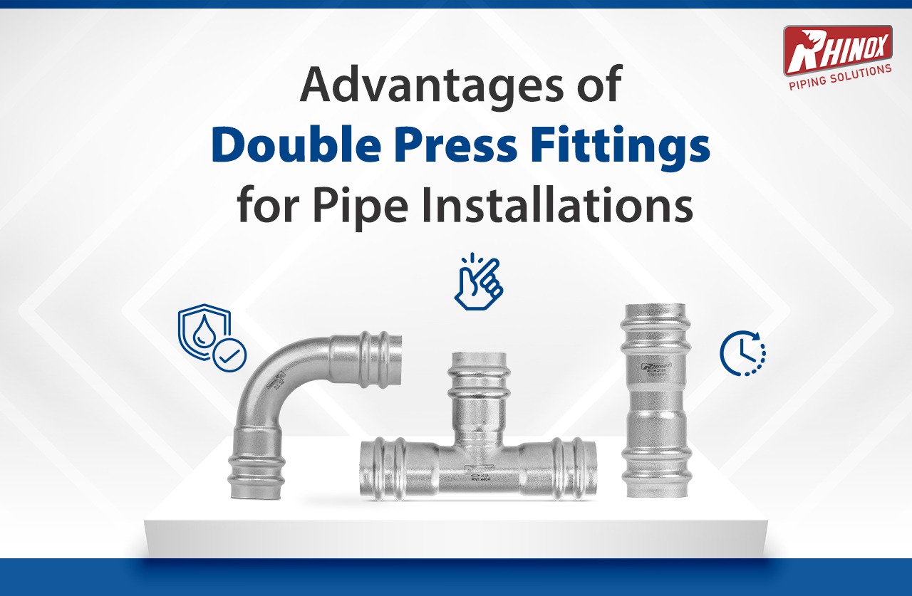 Double Press Fittings for Pipe Installations